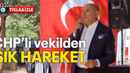 CHP’li vekilden şık hareket